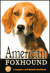 American Foxhound: A Complete and Reliable Handbook